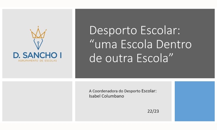 Desporto Escolar &quot;Uma Escola dentro de outra Escola&quot;